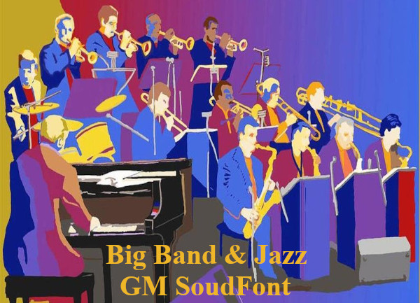 Big Band & Jazz GM SoundFont